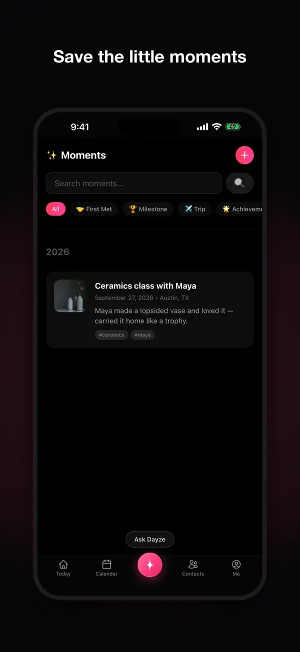 Dayze on a phone: Moments, with a ceramics class saved